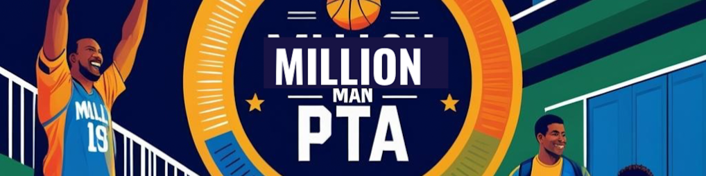 Million Man PTA Challenge